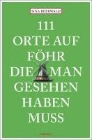 bokomslag 111 Orte auf Föhr, die man gesehen haben muss