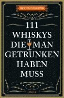 bokomslag 111 Whiskys, die man getrunken haben muss