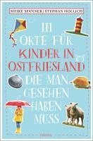 bokomslag 111 Orte für Kinder in Ostfriesland, die man gesehen haben muss