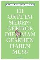 bokomslag 111 Orte im Siebengebirge, die man gesehen haben muss