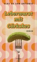 bokomslag Leberwurst mit Gürkskes