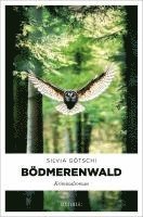 Silvia Götschi - Bödmerenwald, Inbunden