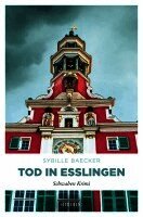 Sybille Baecker - Tod in Esslingen, Häftad