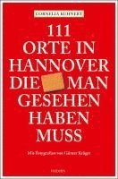 bokomslag 111 Orte in Hannover die man gesehen haben muss