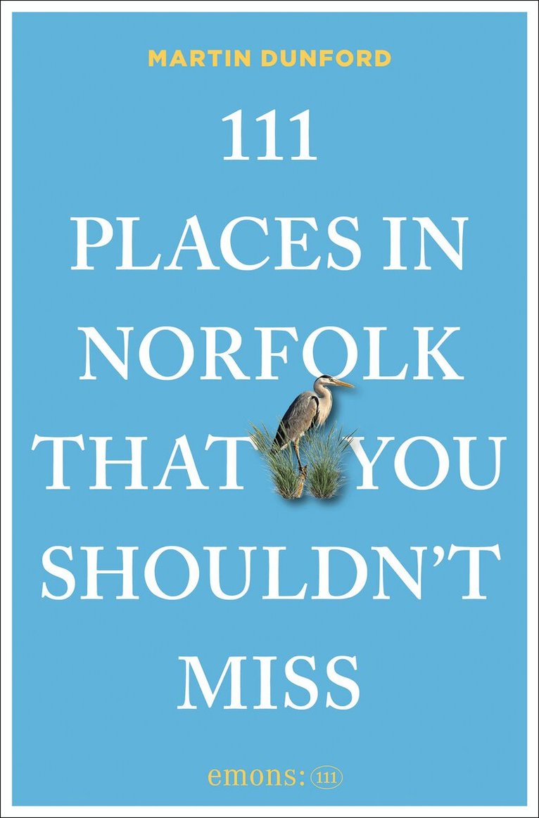 Martin Dunford - 111 Places in Norfolk That You Shouldn't Miss, Häftad
