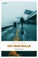 Ich war Bulle