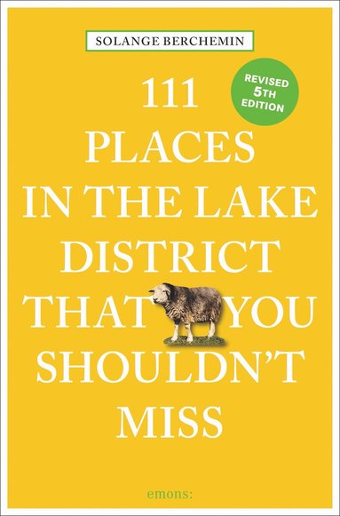 Solange Berchemin - 111 Places in the Lake District That You Shouldn't Miss, Häftad