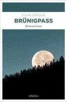 Silvia Götschi - Brünigpass, Inbunden