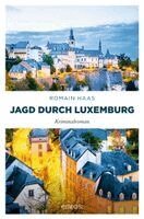 Romain Haas - Jagd durch Luxemburg, Häftad