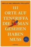 Sibylle von Kapff, Gerhard von Kapff - 111 Orte auf Teneriffa, die man gesehen haben muss, Häftad
