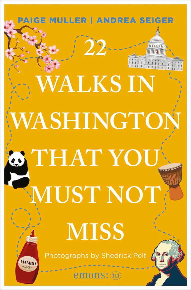 Paige Muller, Andrea Seiger - 22 Walks in Washington, DC That You Must Not Miss, Häftad