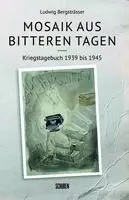 Ludwig Bergsträsser, Ludger Fittkau - Mosaik aus bitteren Tagen, Inbunden. Tillgänglighet: Lägg i varukorg