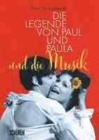 bokomslag Die Legende von Paul und Paula und die Musik