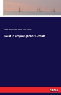 bokomslag Faust in ursprunglicher Gestalt