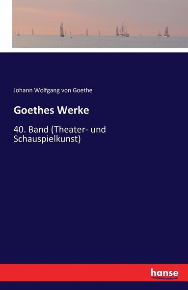 bokomslag Goethes Werke