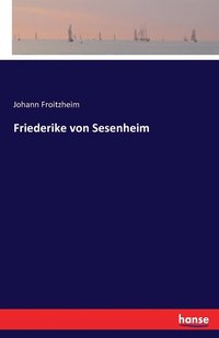 bokomslag Friederike von Sesenheim