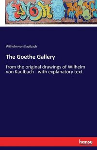 bokomslag The Goethe Gallery