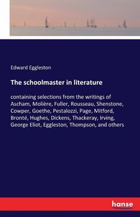 bokomslag The schoolmaster in literature