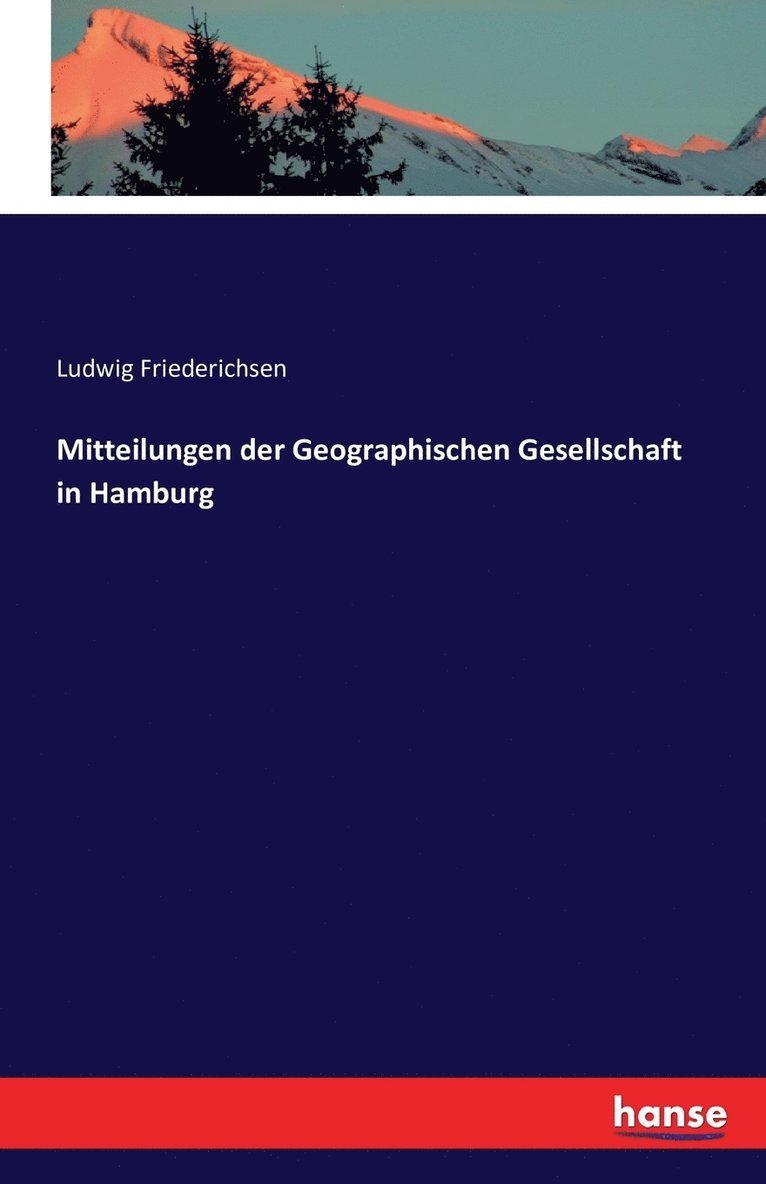 Mitteilungen der Geographischen Gesellschaft in Hamburg 1