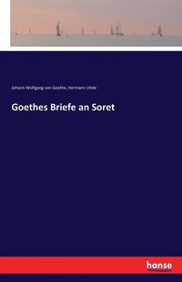 bokomslag Goethes Briefe an Soret