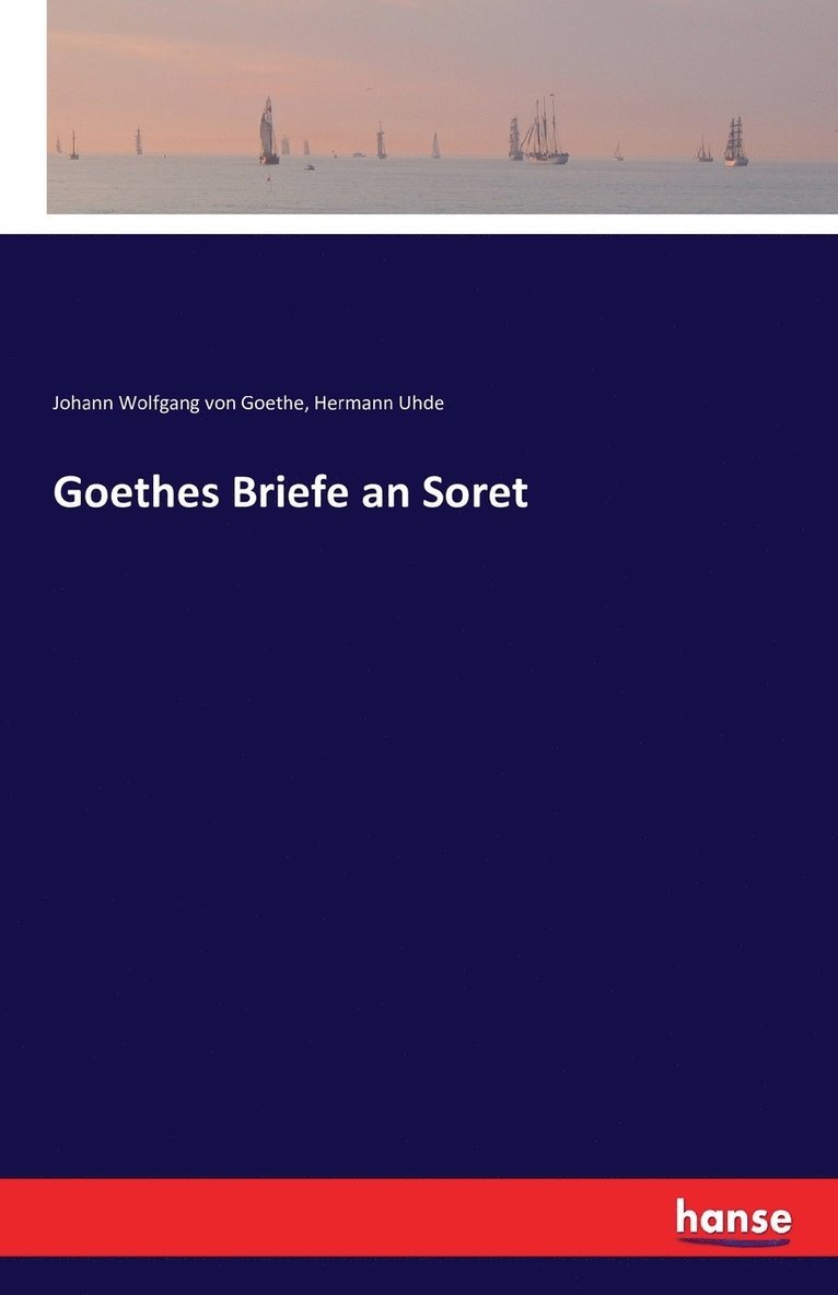 Goethes Briefe an Soret 1