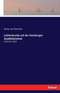 bokomslag Lutherdrucke auf der Hamburger Stadtbibliothek