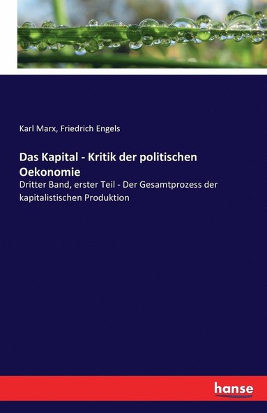 bokomslag Das Kapital - Kritik der politischen Oekonomie