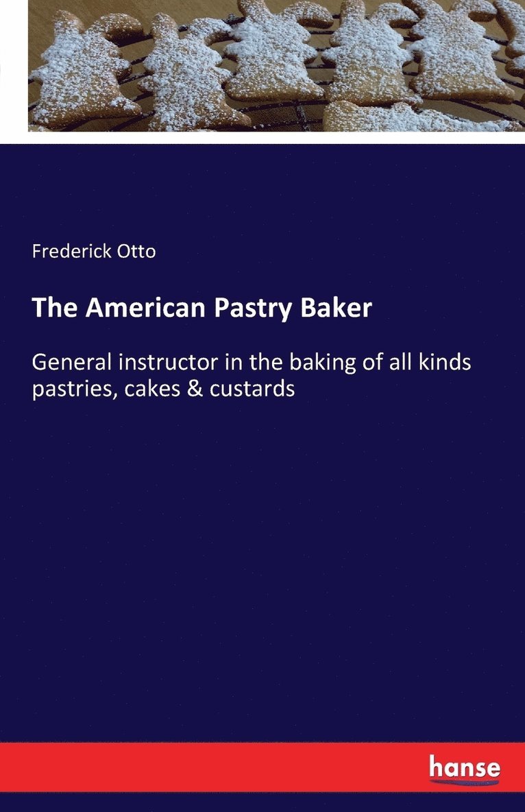 The American Pastry Baker 1