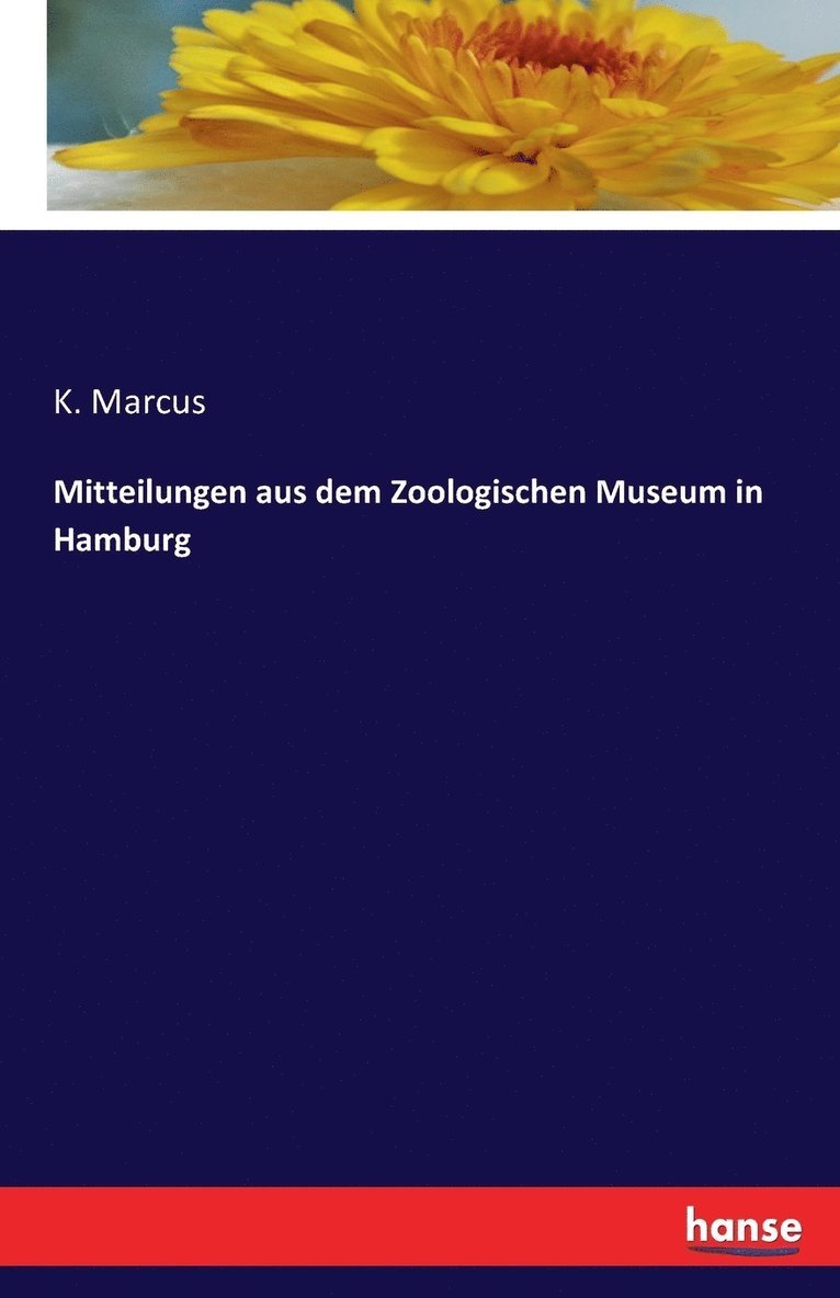 Mitteilungen aus dem Zoologischen Museum in Hamburg 1