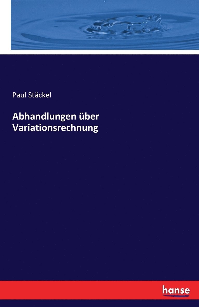 Abhandlungen ber Variationsrechnung 1