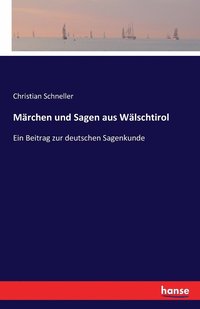 bokomslag Märchen und Sagen aus Wälschtirol