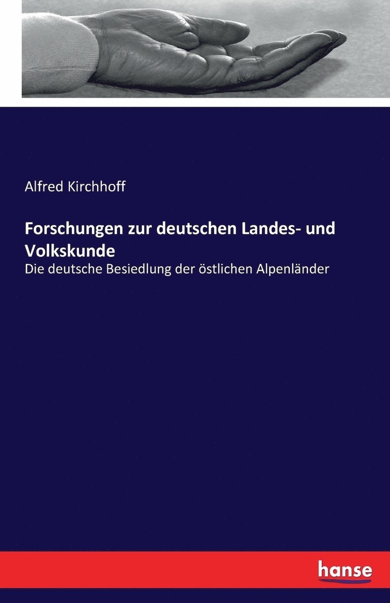 Forschungen zur deutschen Landes- und Volkskunde 1