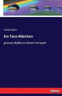 bokomslag Tanz-Märchen