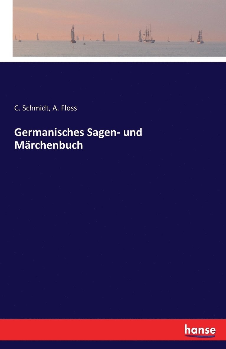 Germanisches Sagen- und Mrchenbuch 1