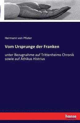 Vom Ursprunge der Franken 1