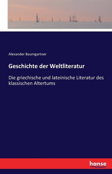 bokomslag Geschichte der Weltliteratur