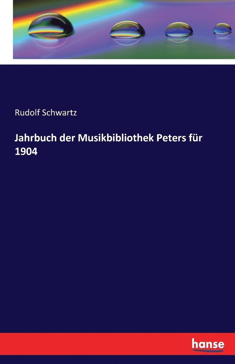 Jahrbuch der Musikbibliothek Peters für 1904