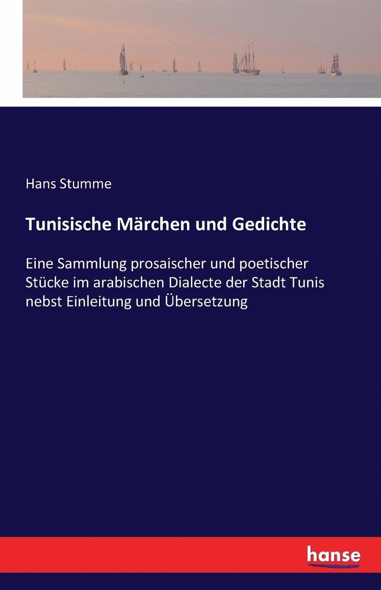 Hans Stumme - Tunisische Märchen und Gedichte, Häftad
