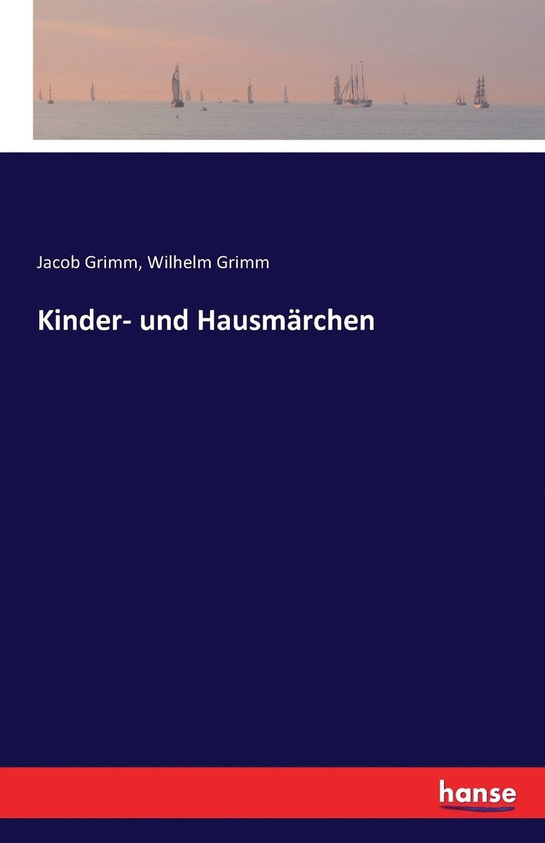 Kinder- und Hausmärchen