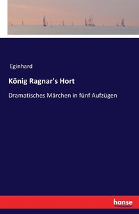 bokomslag Knig Ragnar's Hort