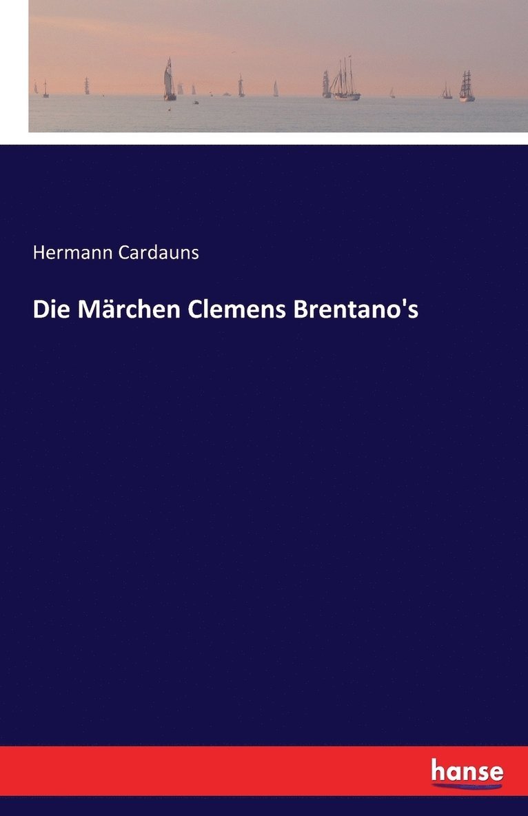 Die Mrchen Clemens Brentano's 1