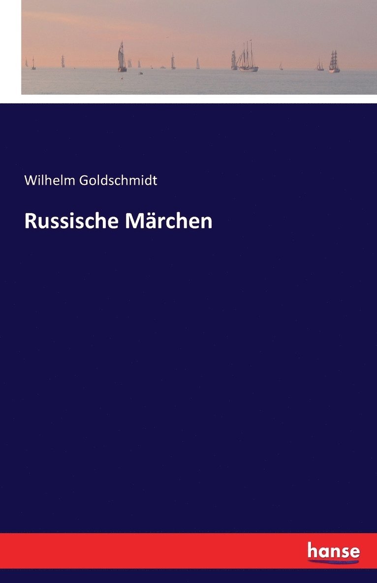 Wilhelm Goldschmidt - Russische Märchen, Häftad
