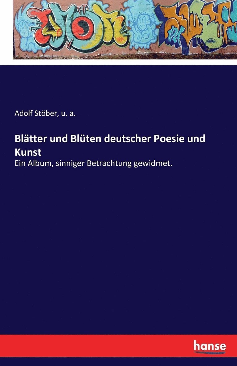 Bltter und Blten deutscher Poesie und Kunst 1