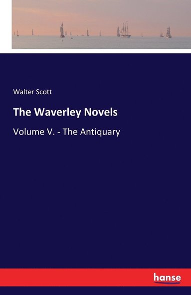 bokomslag The Waverley Novels