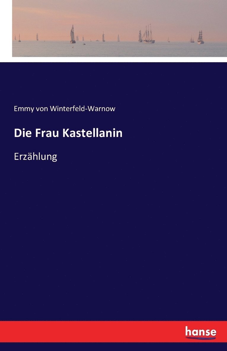 Die Frau Kastellanin 1