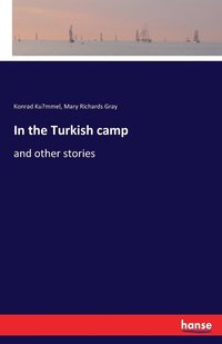 bokomslag In the Turkish camp