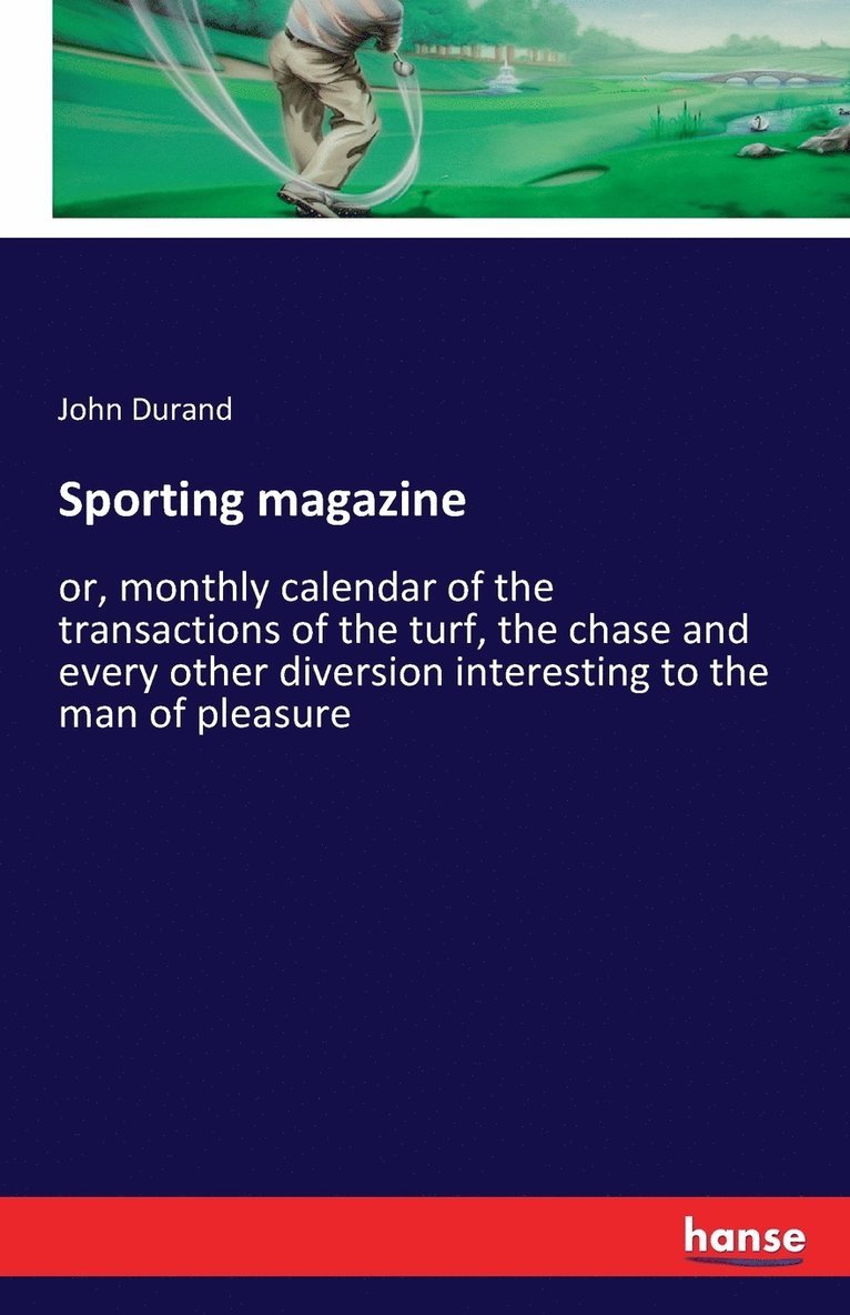 John Durand - Sporting magazine, Häftad