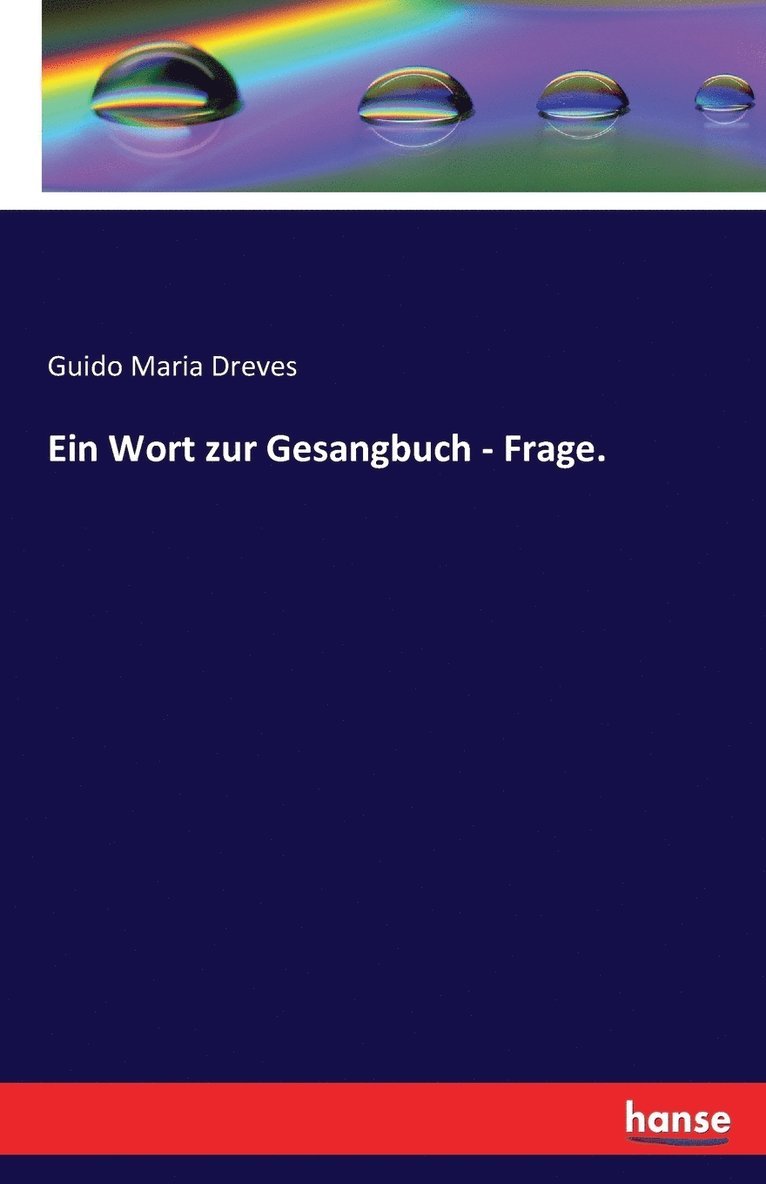 Guido Maria Dreves - Wort zur Gesangbuch - Frage., Häftad