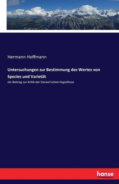 bokomslag Untersuchungen zur Bestimmung des Wertes von Species und Variett