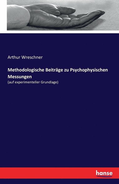 bokomslag Methodologische Beitrage zu Psychophysischen Messungen